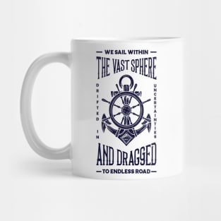 Sail within the vast sphere Mug